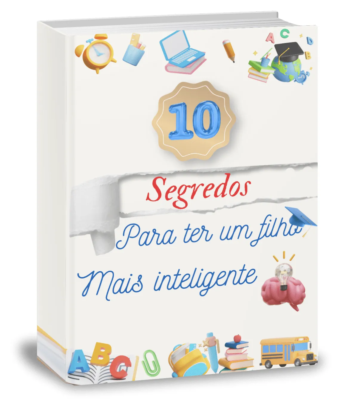 10 Segredos Para Ter Um Filho Mais Inteligente - Alfabetização - Método Fônico_10